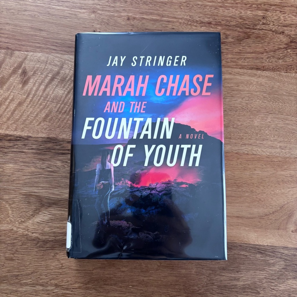 Jay Stringer: Marah Chase And The Fountain Of Youth - Adventure, Fantasy - Book